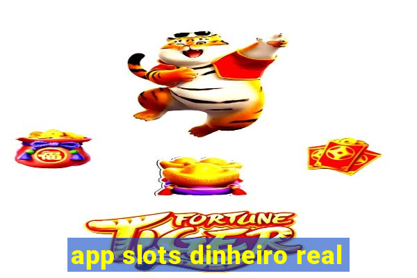 app slots dinheiro real